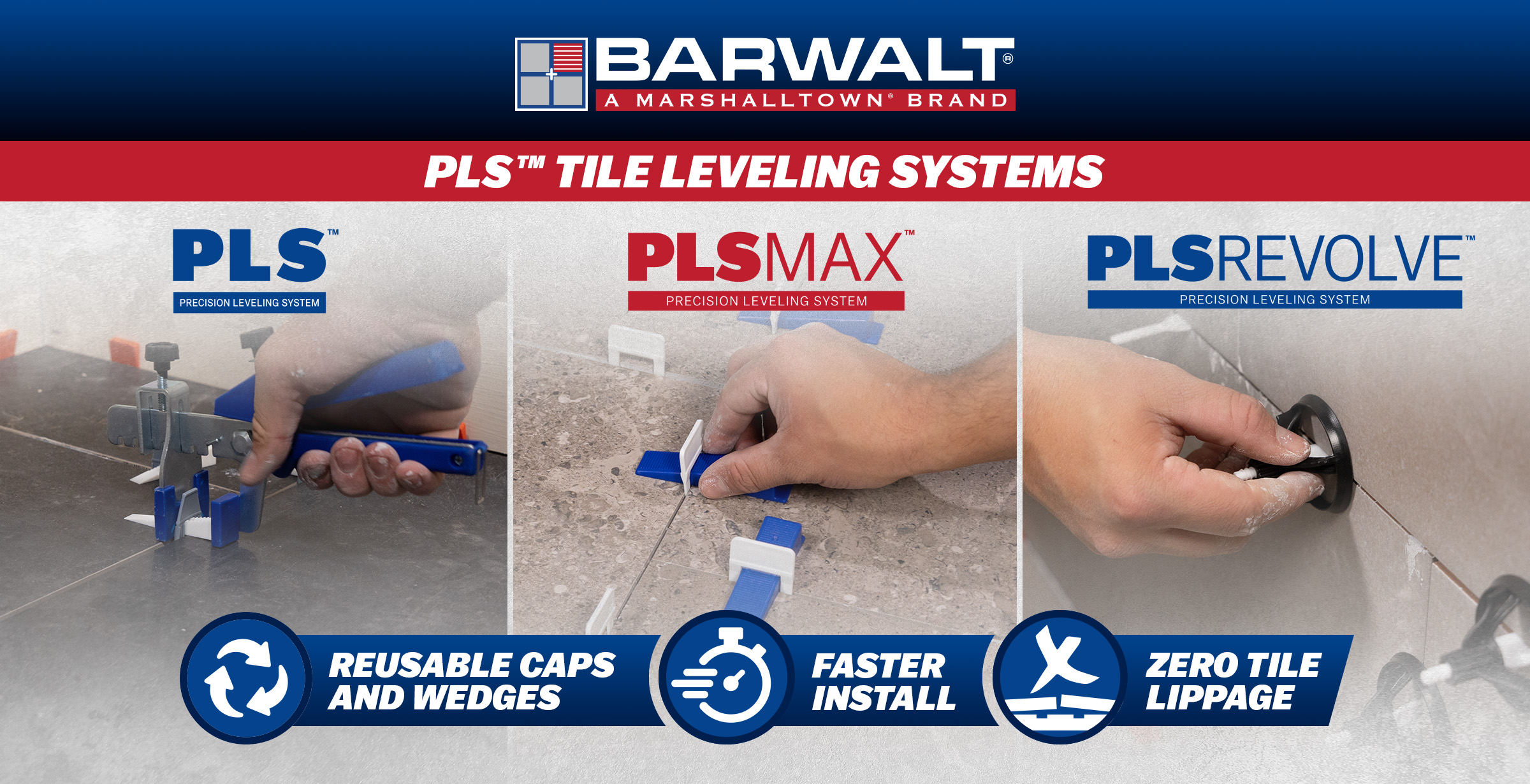 BARWALT Tile Leveling Systems removing tile lippage - PLS, PLS Max and PLS Revolve, reusable on future jobs